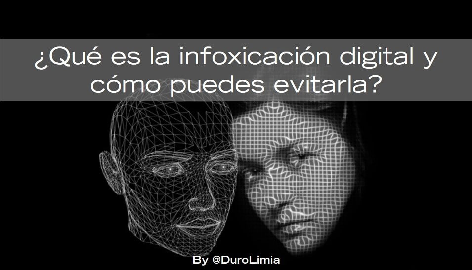 Sonia Duro Limia - ¿Qué es la infoxicación digital y cómo puedes evitarla?