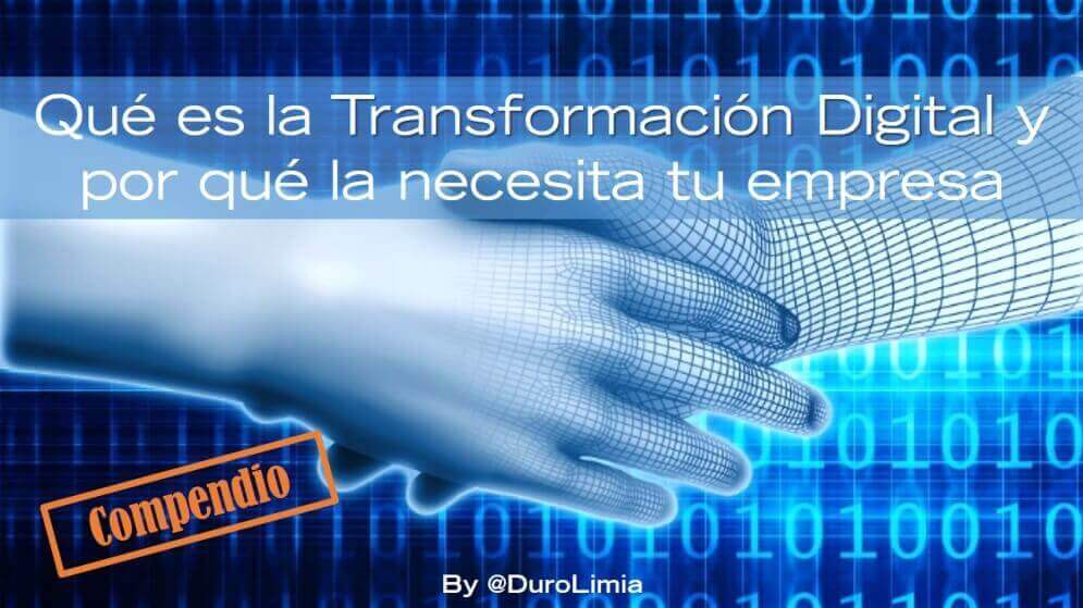 Sonia Duro Limia - ¿Qué es transformación digital y por qué la necesitas para tu empresa?