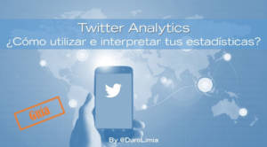 Estadísticas Twitter ¿Cómo utilizar e interpretar Twitter Analytics?