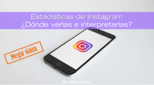¿Cómo ver las estadísticas de Instagram e interpretarlas en tu estrategia?